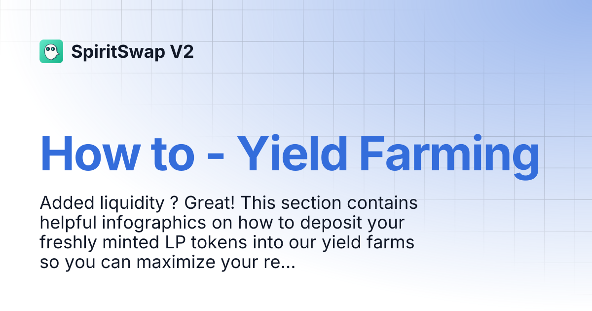 How to - Yield Farming | SpiritSwap V2